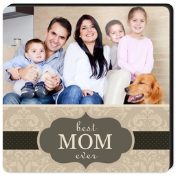 High Gloss Easel Print 5x5 with Best Mom Ever Emblem design