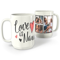 White Photo Mug, 15oz with Love is Nana design